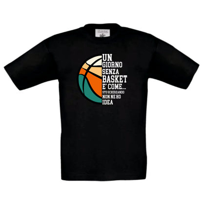 UN GIORNO SENZA BASKET t-shirt bimbo